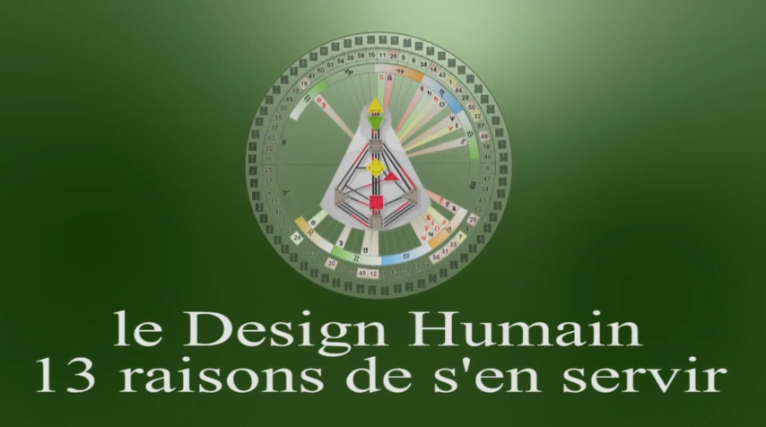 Le Design Humain Human Design 13 raisons de sen servir 0 14 screenshot